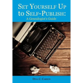 Set Yourself Up to Self-Publish: A Genealogist's Guide