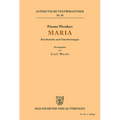 Maria: Bruchstücke Und Umarbeitungen