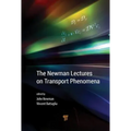 The Newman Lectures on Transport Phenomena