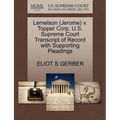 Lemelson (Jerome) V. Topper Corp. U.S. Supreme Court Transcript of Record with Supporting Pleadings