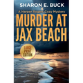 Murder at Jax Beach - LARGE PRINT