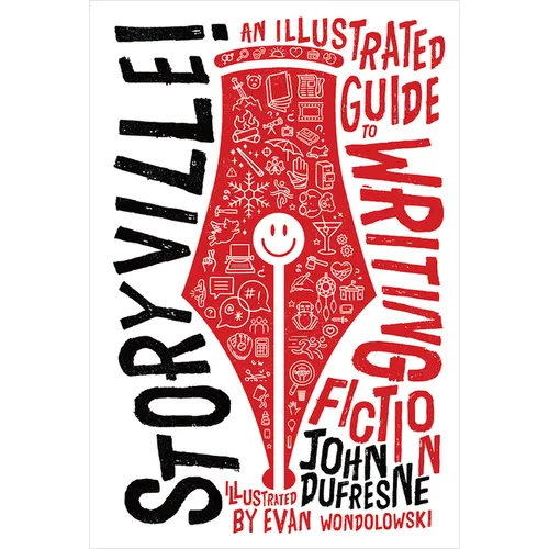 Storyville!: An Illustrated Guide to Writing Fiction