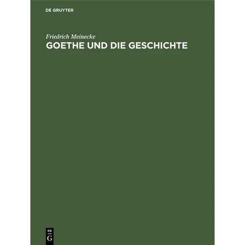 Goethe Und Die Geschichte