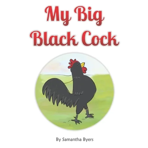 My Big Black Cock
