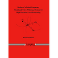 Design of a Pulsed Frequency Modulated Ultra-Wideband System for High Precision Local Positioning
