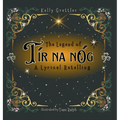 The Legend of Tír Na nÓg - A Lyrical Retelling
