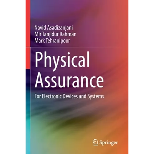 Physical Assurance: For Electronic Devices and Systems