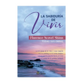 La sabiduria del vivir