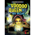 The Voodoo Queen of New Orleans