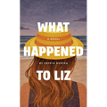 What Happened to Liz