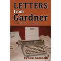 Letters From Gardner: A Writer's Odyssey