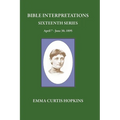 Bible Interpretations Sixteenth Series April 7 - June 30, 1895