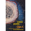 Odd John and Sirius