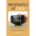 Aesthetics of Care: Practice in Everyday Life