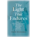 The Light That Endures: Stories of Courage, Compassion, and Resilience at Dana-Farber Cancer Institute