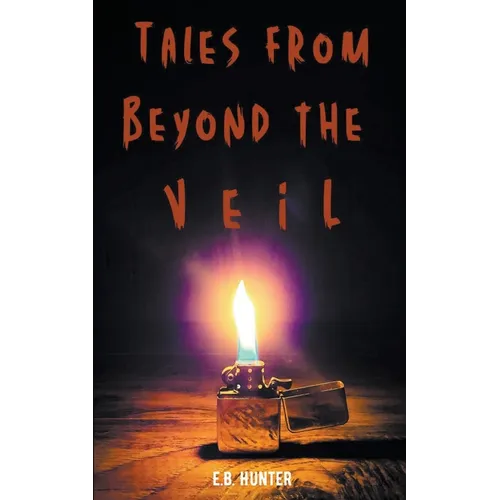 Tales From Beyond the Veil