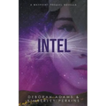 Intel: A Waypoint Prequel Novella