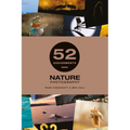 52 Assignments: Nature Photography