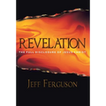 Revelation: The Full Disclosure of Jesus Christ