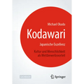 Kodawari: Japanische Exzellenz - Kultur Und Menschlichkeit ALS Wettbewerbsvorteil