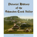 Pictorial History of the Schwaben Creek Valley