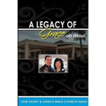 Legacy of Grace on Maui: Our Story & Grace Bible Church Maui
