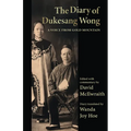 The Diary of Dukesang Wong: A Voice from Gold Mountain