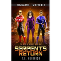 Serpent's Return: A Superhero Urban Fantasy