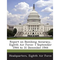 Report on Bombing Accuracy, Eighth Air Force: 1 September 1944 to 31 December 1944
