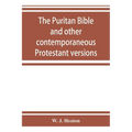 The Puritan Bible and other contemporaneous Protestant versions