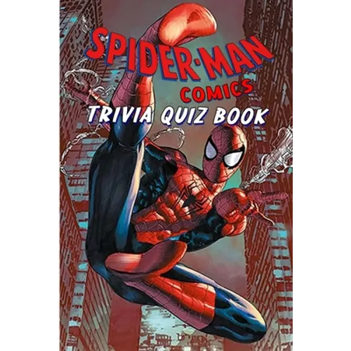 Spider Man Comics: Trivia Quiz Book
