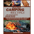 Delectable Camping Recipes: Quick and Easy-To-Cook Recipes for a Fun filled Outdoor Activities for Families and Friends (Grilling Recipes, Campfire Re