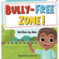 Bully-Free Zone: Kids got together to keep bully out of their school