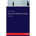 Manual of the Sikkim-Bhutia Language: Dé-Jong Ké