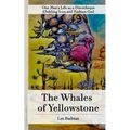 The Whales of Yellowstone: One Man's Life as a Discotheque Clubbing Icon and Fashion God