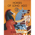 Horses of Long Ago