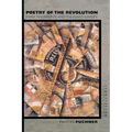 Poetry of the Revolution: Marx, Manifestos, and the Avant-Gardes