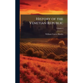 History of the Venetian Republic