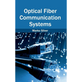 Optical Fiber Communication Systems