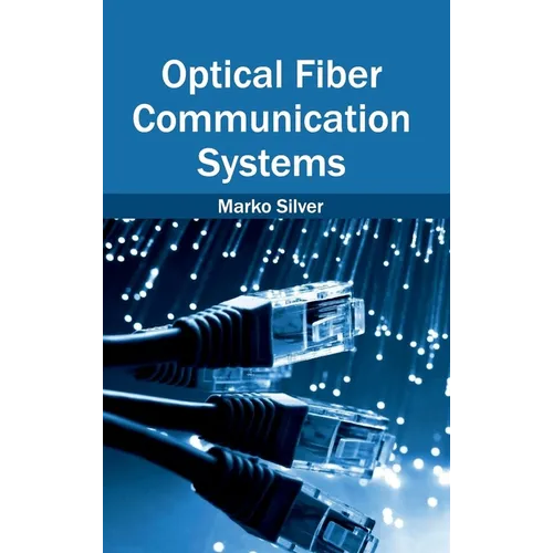 Optical Fiber Communication Systems