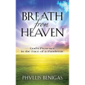 Breath from Heaven: God's Presence in the Face of a Pandemic