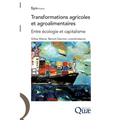 Transformations agricoles et agroalimentaires: Entre écologie et capitalisme