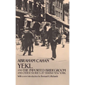 Yekl and the Imported Bridegroom and Other Stories of Yiddish New York