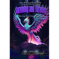Hope, Healing and Rising Strong: Surviving and Thriving: Moving Past Physical Abuse