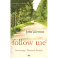 Follow Me: Becoming a Liberated Disciple