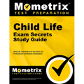 Child Life Exam Secrets Study Guide: Child Life Test Review for the Child Life Professional Certification Examination