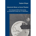 Literarische Reisen zu fernen Planeten