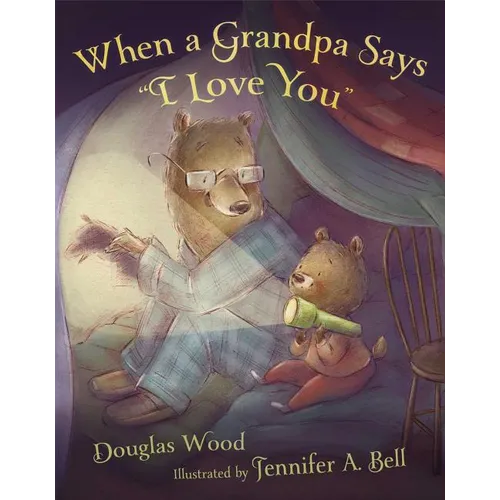 When a Grandpa Says I Love You