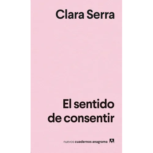 El Sentido de Consentir