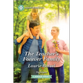 The Teacher's Forever Family: A Clean and Uplifting Romance